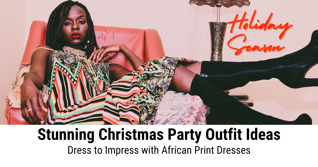 Stunning Christmas Party Outfit Ideas with African Print Dress Dovetailed Stunning Christmas Party Outfit Ideas with African Print Dress Dovetailed