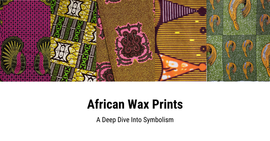 African Wax Prints: A Deep Dive Into Symbolism