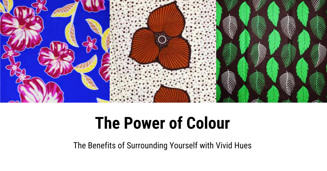 The Power of Colour: The Benefits of Surrounding Yourself with Vivid Hues