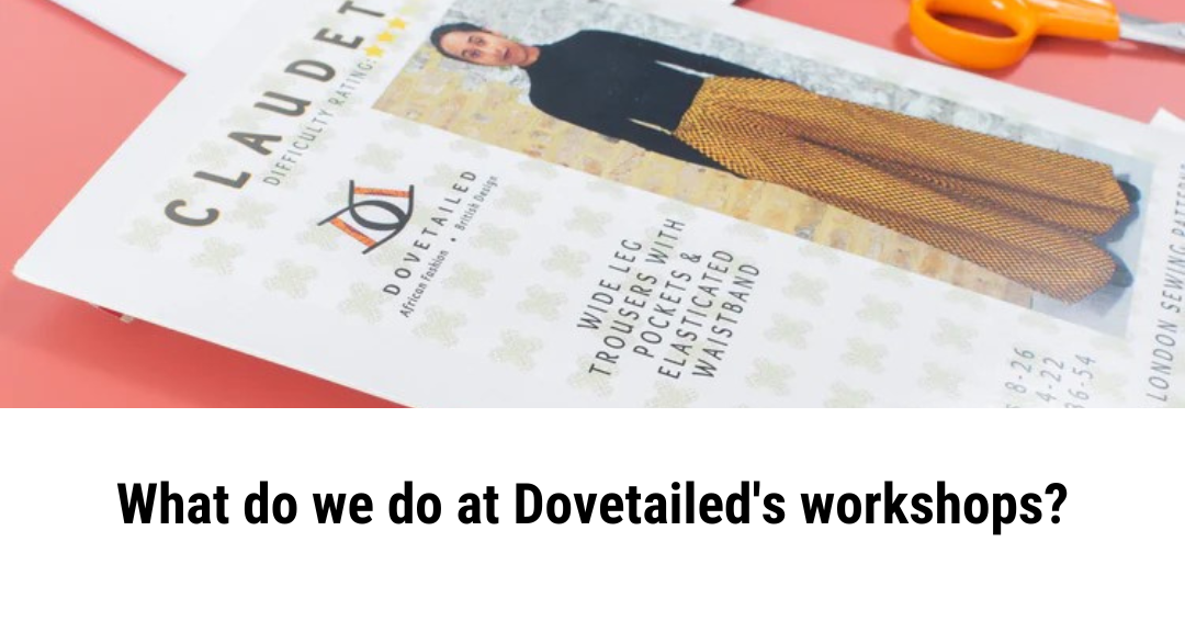 What do we do at Dovetailed's workshops?